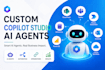 create microsoft copilot studio agent with your system