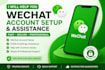 help you with wechat account setup and common issues