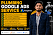 optimize plumbing google ads and local service campaigns
