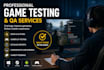 beta test your game as a game tester for QA, bugs and gameplay feedback