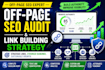 do off page SEO audit and link building strategy, authority building