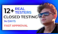 provide 12 testers for google play closed testing