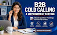 be your b2b cold caller and appointment setting expert