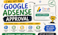 get your google adsense approval  fix adsense website issues