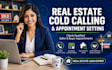 cold call real estate leads and set qualified appointments