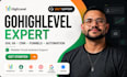 be your gohighlevel expert ghl va and highlevel virtual assistant support
