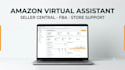 be your amazon seller central virtual assistant for fba store management