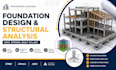 do foundation design, structural analysis, concrete structure, timber structure