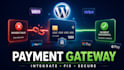 integrate and fix payment gateway issues in your wordpress website