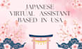 be your US based bilingual japan virtual assistant