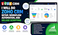 do zoho CRM setup, workflow automation, and deluge scripting