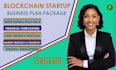 draft a blockchain startup business plan with pitch deck and financial forecast