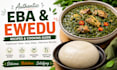 make authentic  eba and ewedu recipe instruction