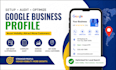 setup, audit optimize your gmb goggle business profile for gbp ranking,