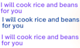 do a very tastful rice and beans for you