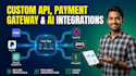 integrate apis, payment gateways, and backends to your app