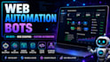 build custom web automation bots API bots and scraping solutions