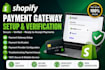 setup shopify payment gateway, shopify payment verification