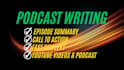 write engaging podcast descriptions and episode summaries