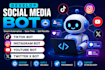 develop social media bot, tiktok bot, instagram bot, youtube bot, twitter x bot