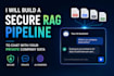build a secure rag pipeline to chat with your private data