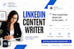 be your linkedin content writer and ghostwriter