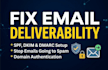 setup spf, dkim, dmarc, and fix email deliverability