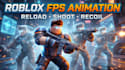 create roblox fps animation reload shooting weapon r6 r15