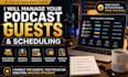 manage your podcast guests and scheduling