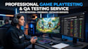 playtest your game with QA testing, bug reports and feedback