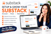 setup substack account, substack expert, substack post substack newsletter