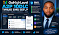 setup gohighlevel a2p 10dlc and twilio SMS registration