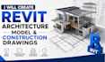 create revit architecture model and construction drawings