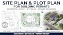 create a site plan and plot plan for your building permit application