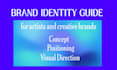 create your artist brand identity guide and visual direction