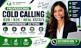 cold calling cold caller b2b b2c cold calling real estate appointment setting