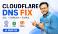 fix cloudflare dns SSL domain and email issues