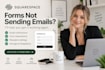 fix squarespace forms not sending emails or receiving submissions