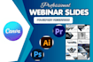 design webinar slides, online course slides and powerpoint presentations