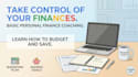 create a personal budget, long term financial plan, and coaching