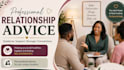 be your  life coach and your relationship adviser