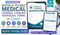do digitally fillable medical journal, logbook, workbook forms on canva