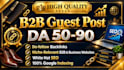 do b2b guest posting on high da websites with business backlinks