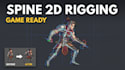 rig and animate your 2d game character in spine pro