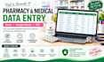 do pharmacy medical data entry, typing and excel work