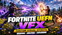create custom fortnite uefn vfx, abilities, weapons and visual effects
