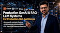 build production rag and llm systems with guardrails