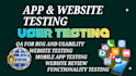 do QA testing, usability testing, user testing for apps website review