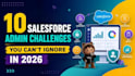 provide salesforce admin trainings and support works
