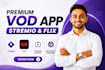 make cinema HQ, flix vision, stremio premium activated vod app